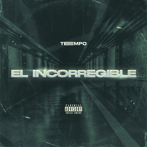 El Incorregible