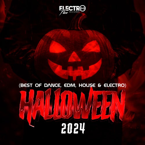 Halloween 2024: Best of Dance, EDM, House & Electro