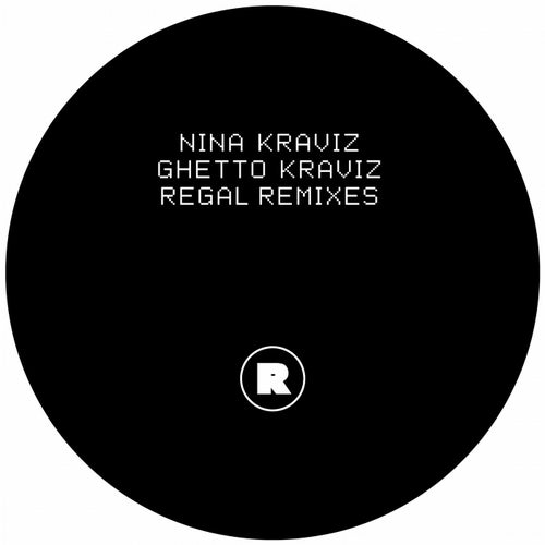 Ghetto Kraviz (Regal Remixes)