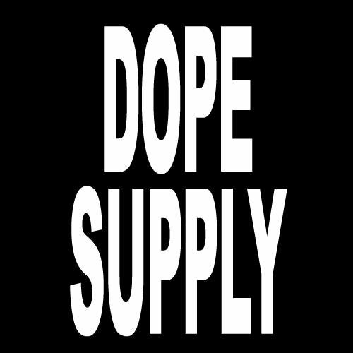 Dope Supply
