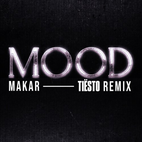 Mood (Tiësto Extended Remix)