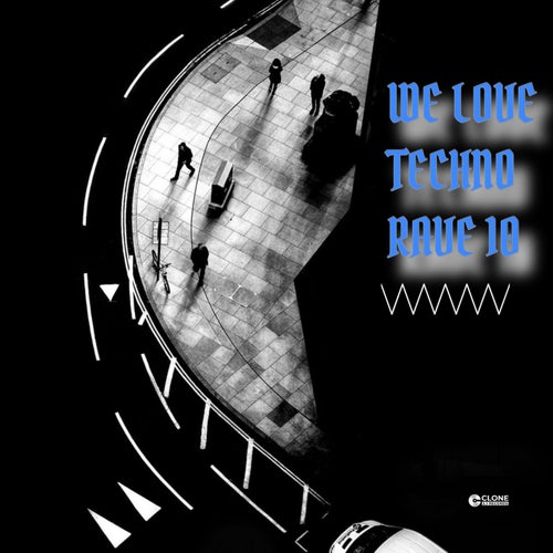 We Love Techno Rave 10