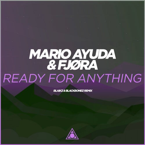 Ready For Anything (Blaikz & BlackBonez Remix)