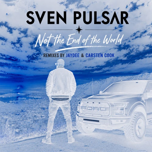 Not The End Of The World (Remixes)
