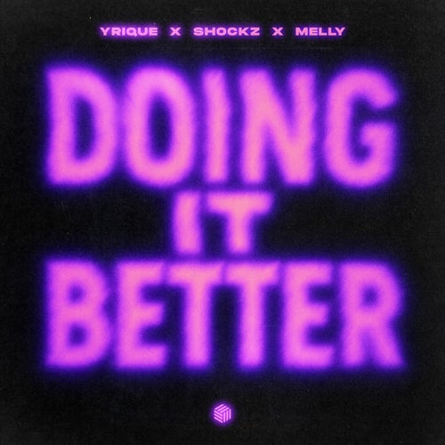 Doing It Better (Extended Mix)