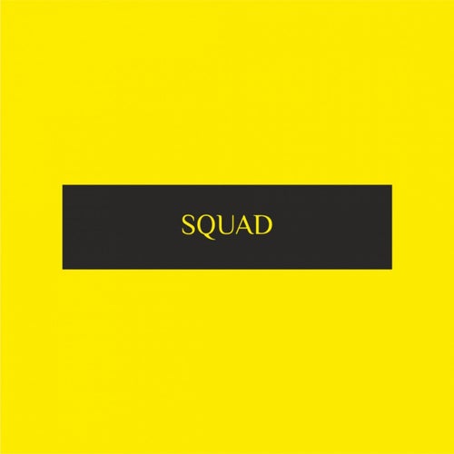 Squad (VIP Mix)