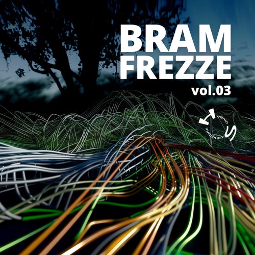 Bram Frezze, Vol. 3 [Hybrid Structure]