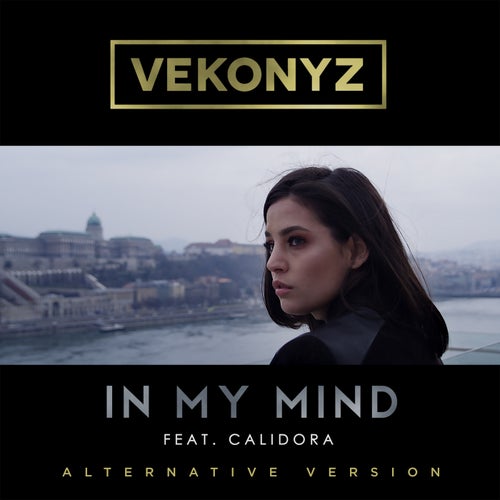 In My Mind (feat. Calidora) (Alternative Version)