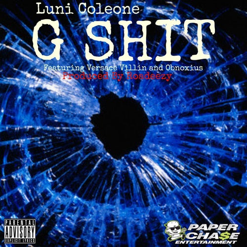 G Sh*t (feat. Versace Villin & Obnoxius) - Single