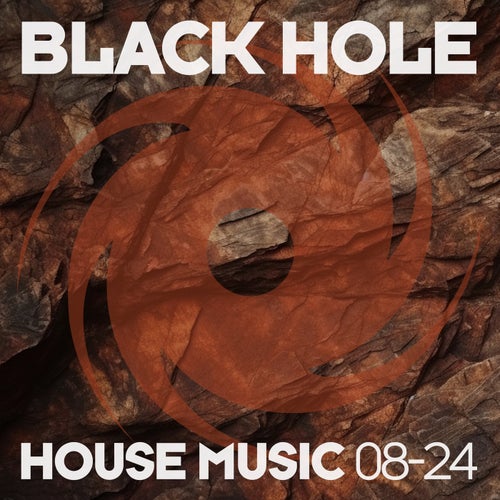 Black Hole House Music 08-24 [Black Hole Recordings]