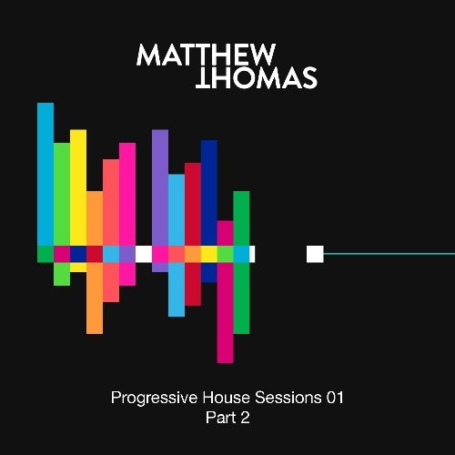 Progressive House Sessions 01 (Part 2)