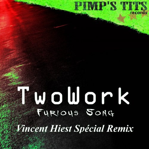 Furious Song (Vincent Hiest Spéciale Remix)