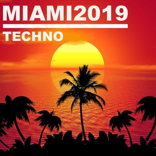 Cover art for Miami 2019 Techno