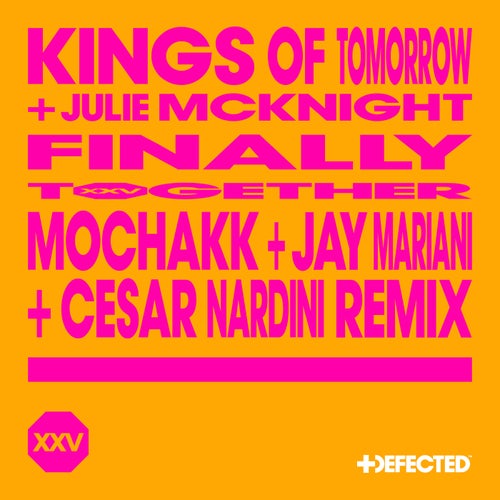 MP3:  Kings Of Tomorrow ft Julie McKnight - Finally (Mochakk, Jay Mariani & Cesar Nardini Remix) (2024) Онлайн