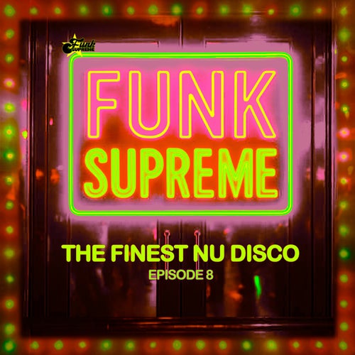 The Finest Nu Disco, Episode 8