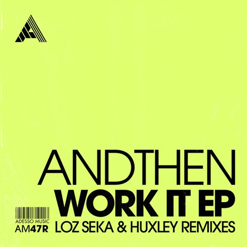 Andthen - Work It (Loz Seka Remix) [2024]