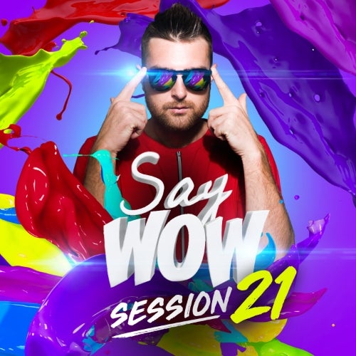 SAY WOW SESSION #21