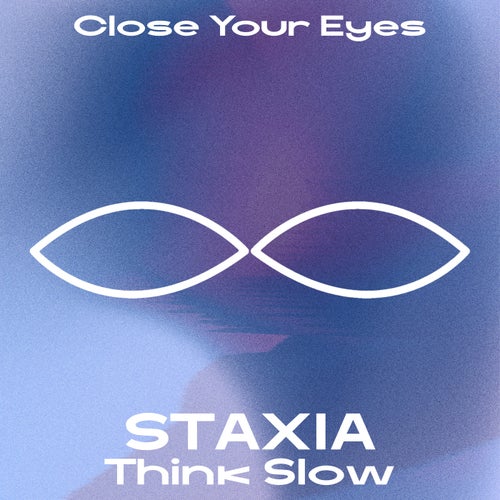 Close Your Eyes Music & Downloads on Beatport