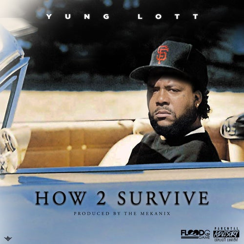 How To Survive (feat. WestCoast Tone)
