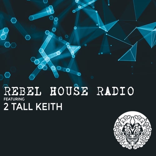 Rebel House Radio January 2020