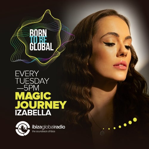 BORN TO BE GLOBAL BY IZABELLA