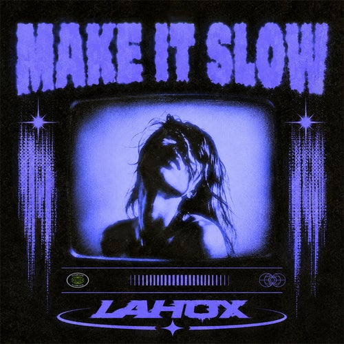 Make It Slow (Extended Mix)
