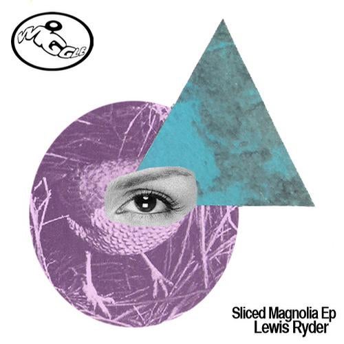 Sliced Magnolia Ep