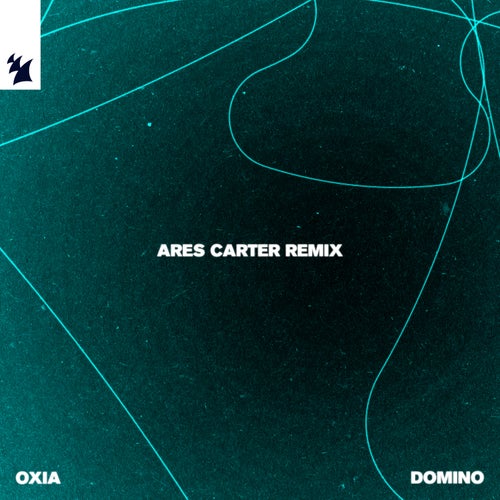  Oxia - Domino (Ares Carter Remix) (2026) 