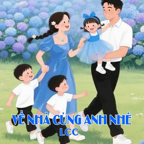 Về Nhà Cùng Anh Nhé
