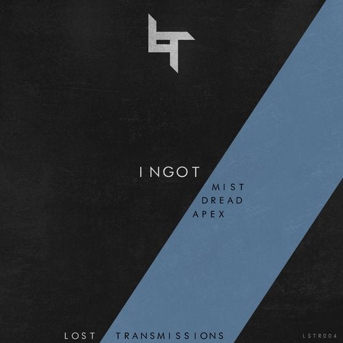 Ingot - Lost Transmissions 004 2019 [EP]