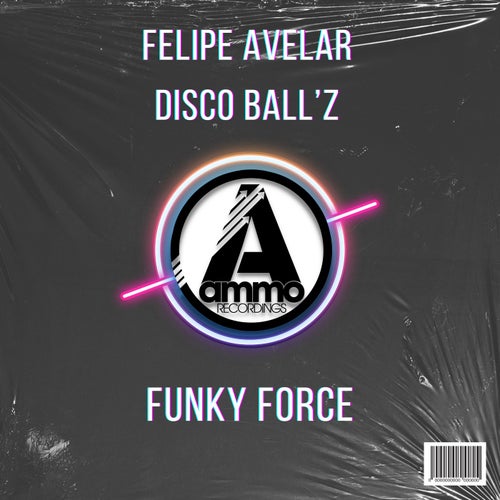 Felipe Avelar & Disco Ball'z - Funky Force (Original Mix).mp3