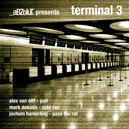 Abzolut Presents Terminal 3