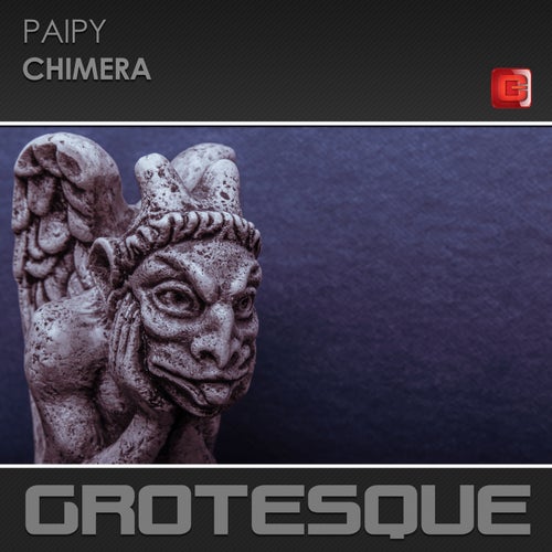 Paipy - Chimera (Extended Mix)[Grotesque Music]