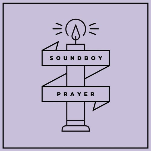Soundboy Prayer