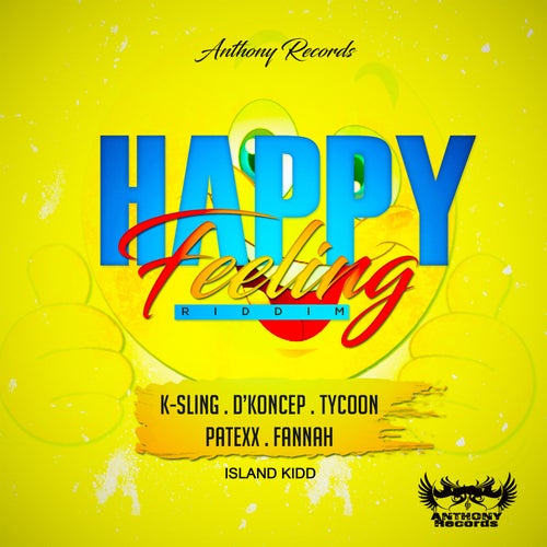 Happy Feeling Riddim