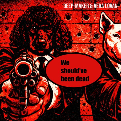 We Should’ve Been Dead