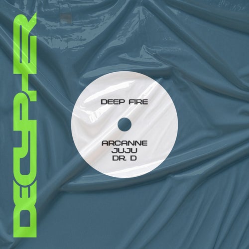 Deep Fire