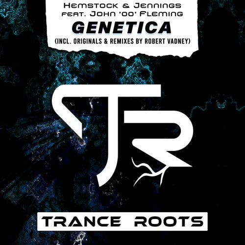 Hemstock & Jennings ft. John 00 Fleming — Genetica (Incl. Originals & Remixes by Robert Vadney) (2026)