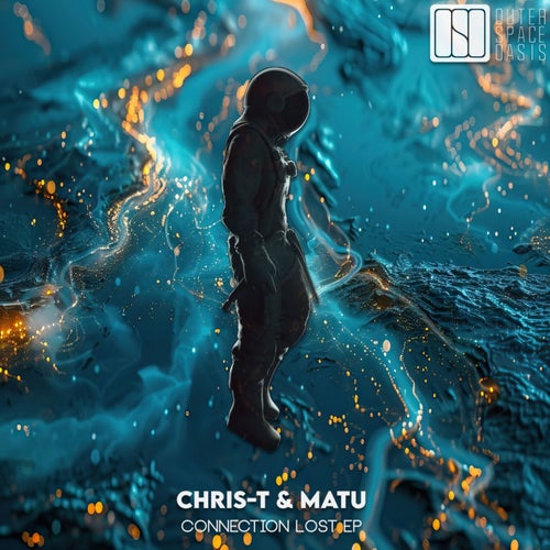  Chris-T & Matu - Connection Lost (2024) 