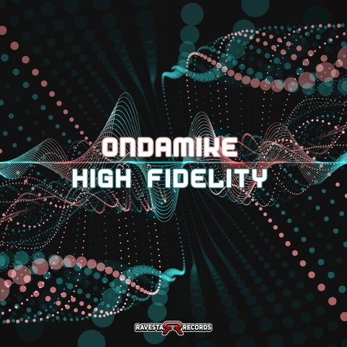 High Fidelity