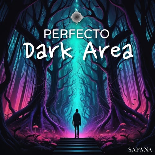  Perfecto - Dark Area (2024) 