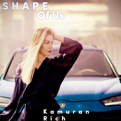 Shape Of Us