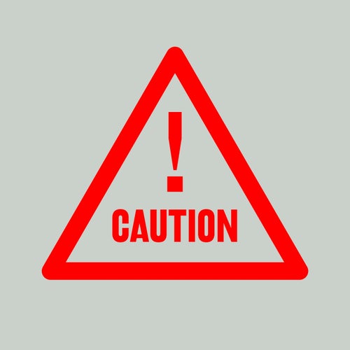 Caution