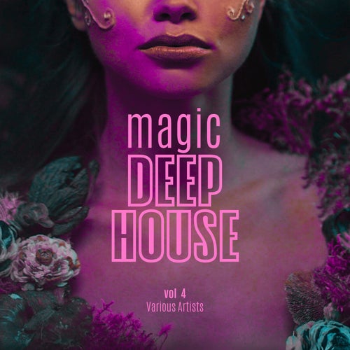 Magic Deep-House, Vol. 4