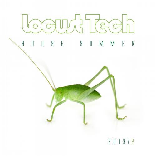 Locust Tech - House Summer 2013 Vol. 2