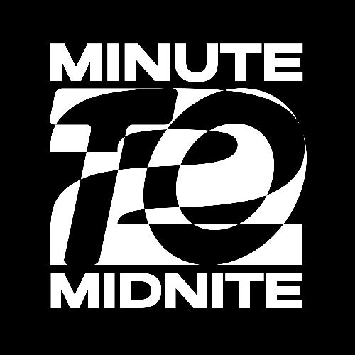 MINUTE TO MIDNITE