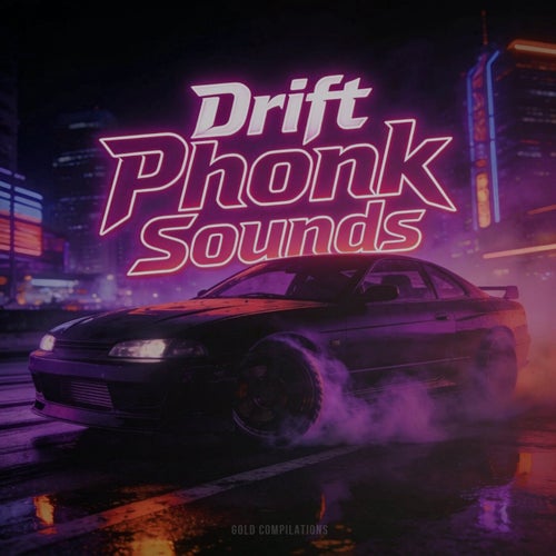 Drift Phonk Sounds