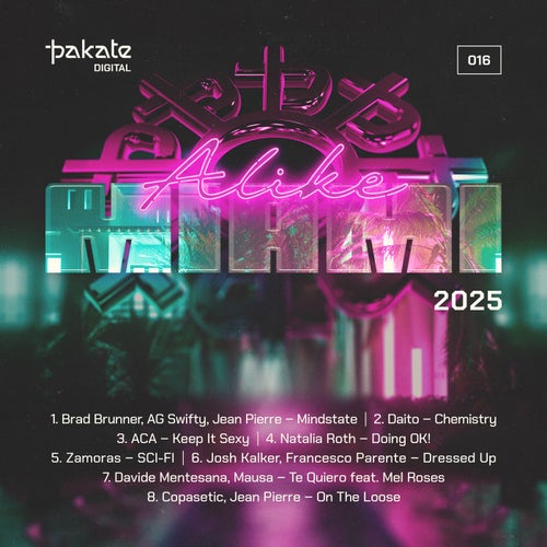 Pakate Alike - Miami 2025 (2025) - Minimal / Deep Tech,Tech House