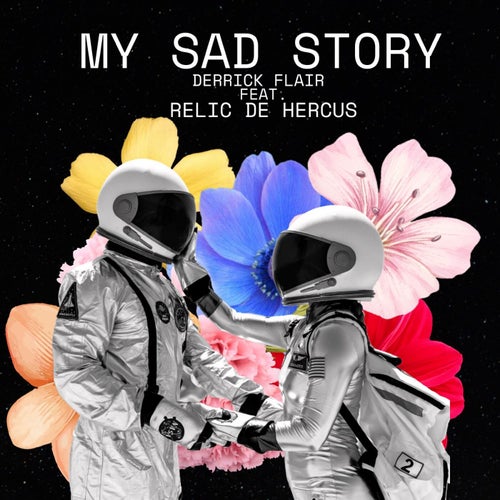 My Sad Story