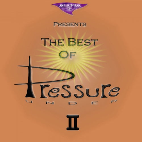 The Best of Under Pressure II Compiled by Dj Max La Menace